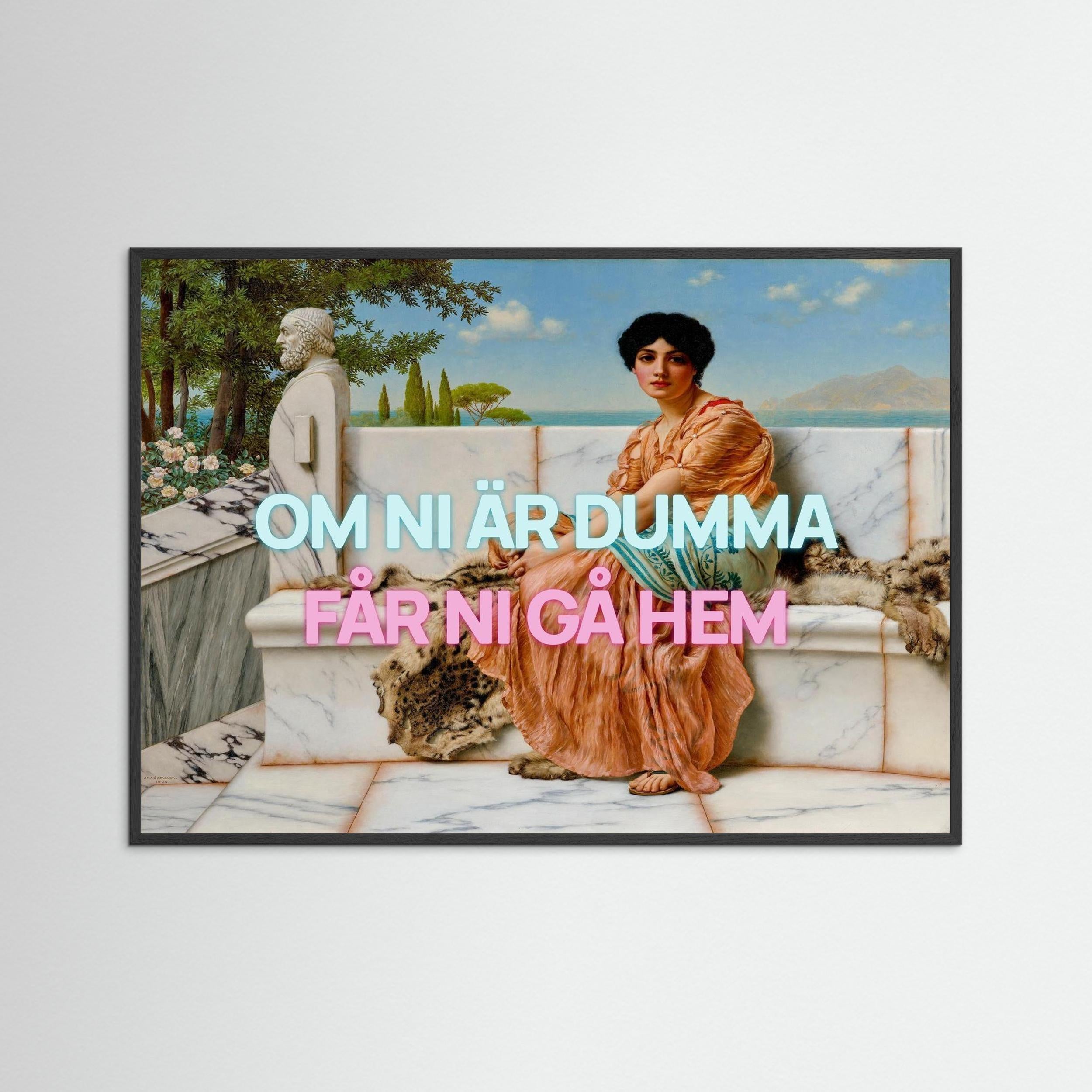 Om ni är dumma får ni gå hem