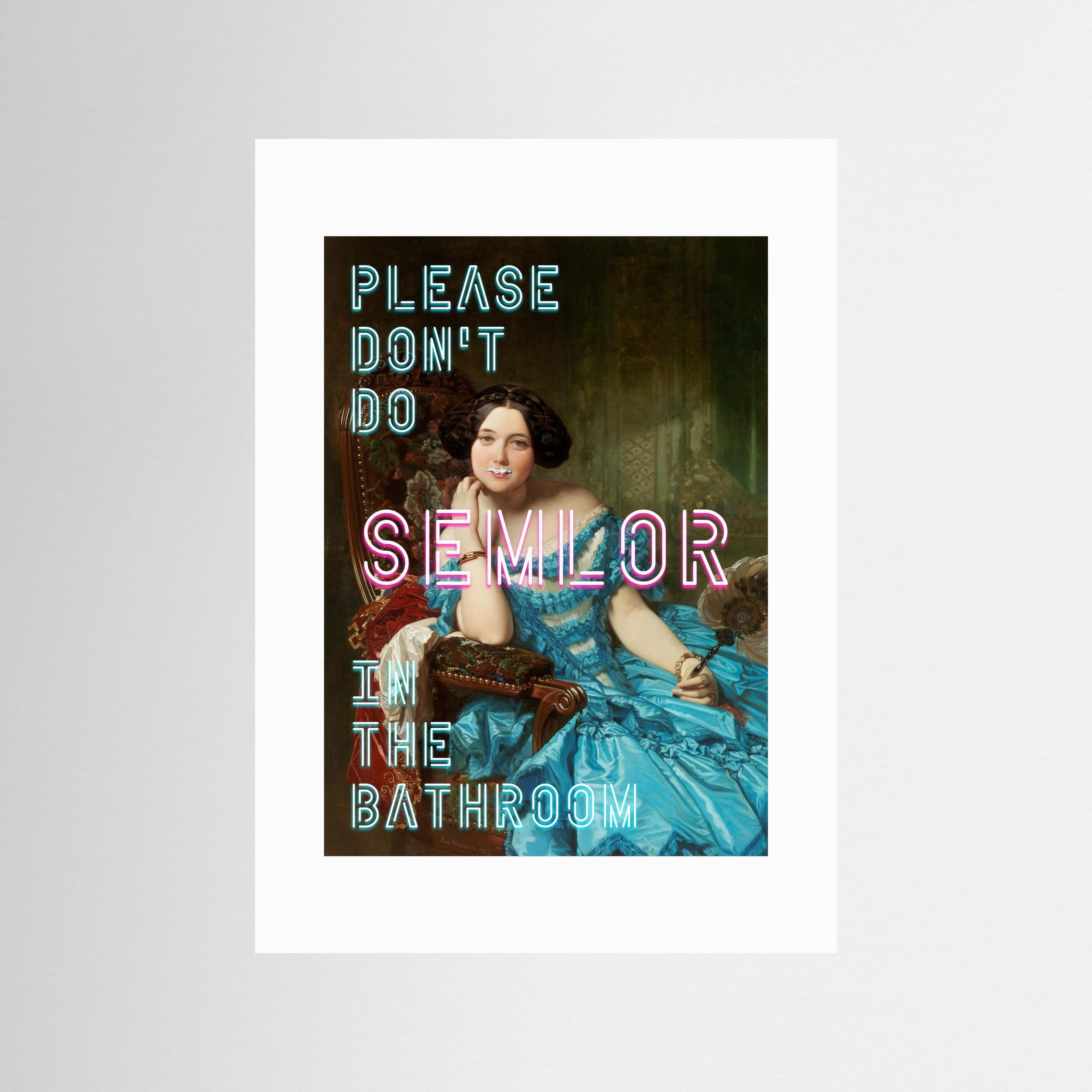 Please don't do semlor in the bathroom