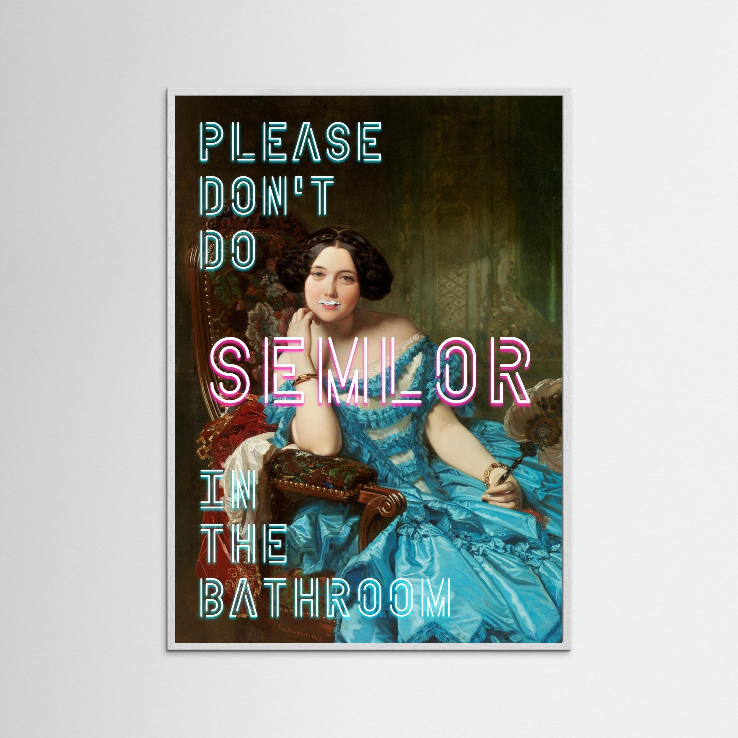 Please don't do semlor in the bathroom