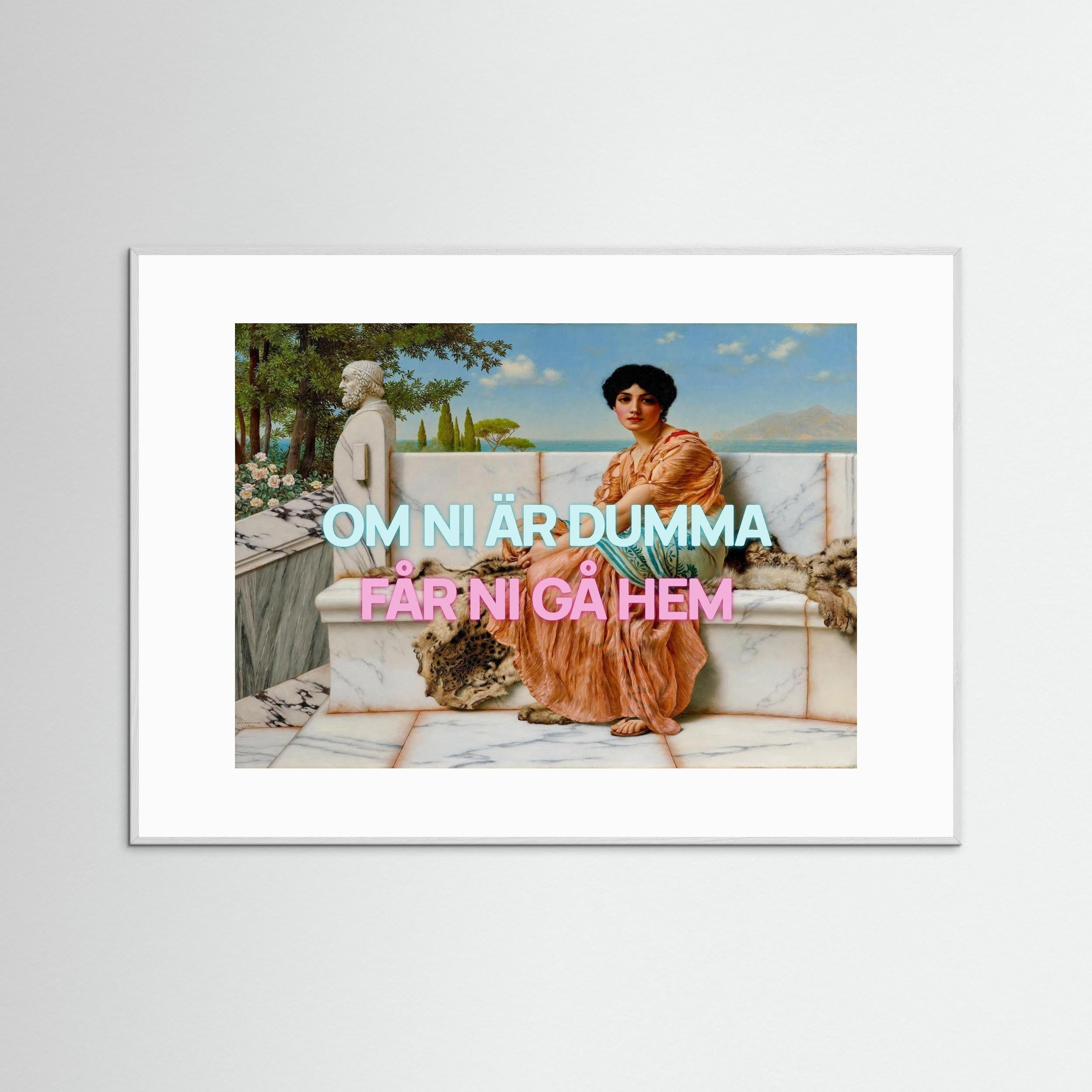 Om ni är dumma får ni gå hem