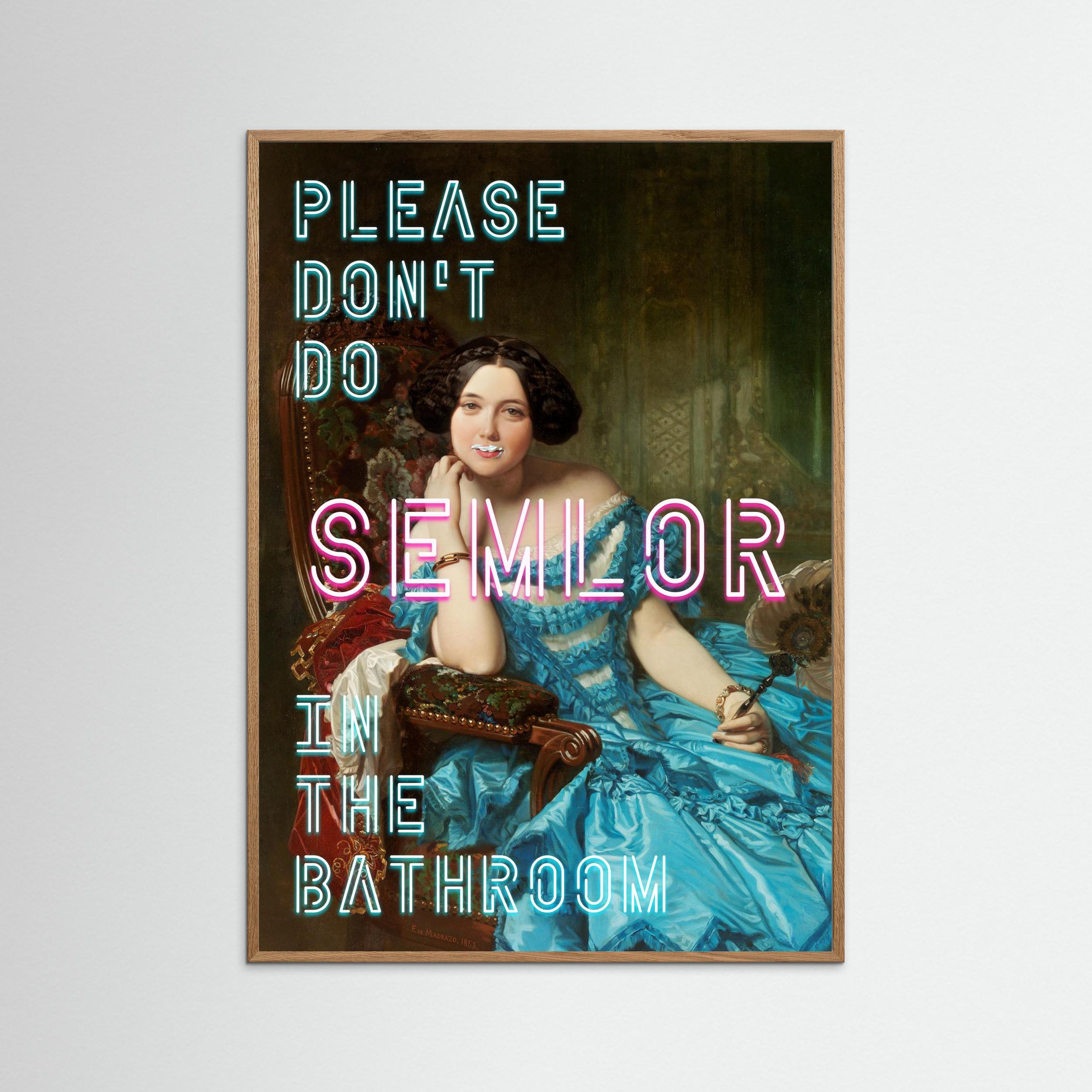 Please don't do semlor in the bathroom